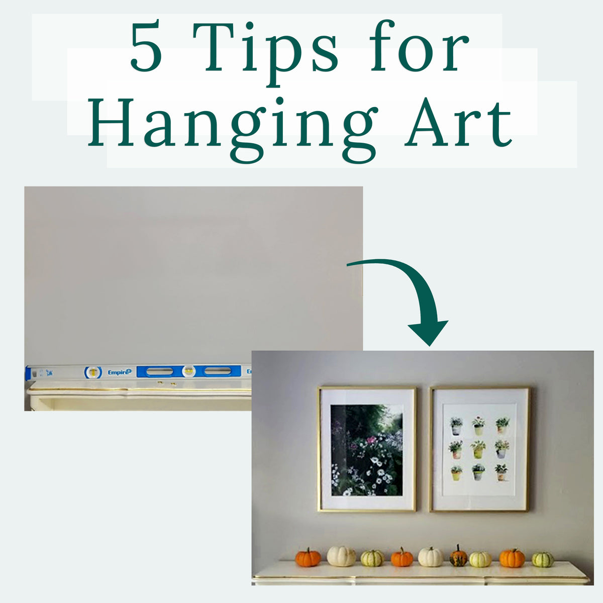 Five Tips for Hanging Art State of April